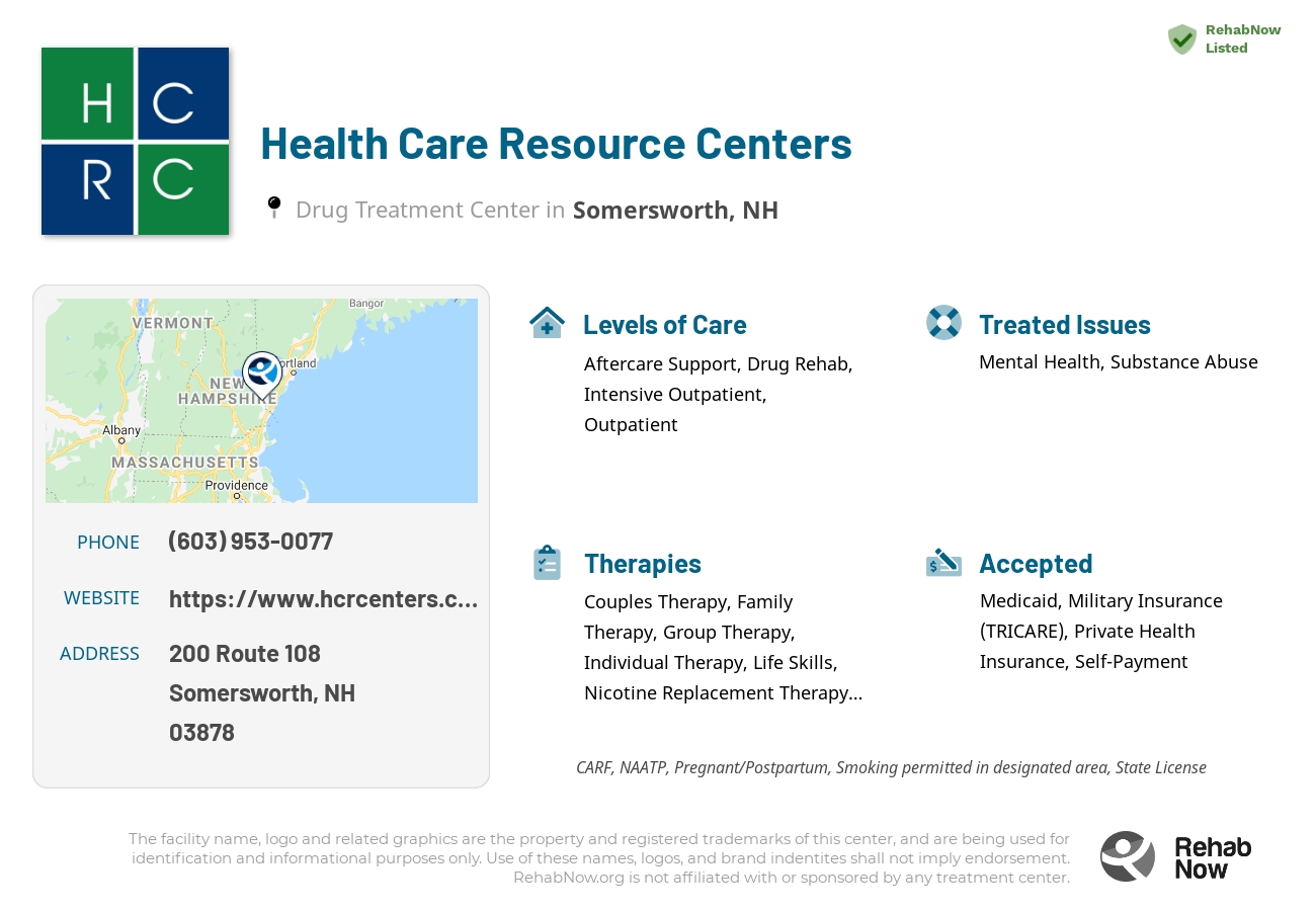 Helpful reference information for Health Care Resource Centers, a drug treatment center in New Hampshire located at: 200 200 Route 108, Somersworth, NH 3878, including phone numbers, official website, and more. Listed briefly is an overview of Levels of Care, Therapies Offered, Issues Treated, and accepted forms of Payment Methods.