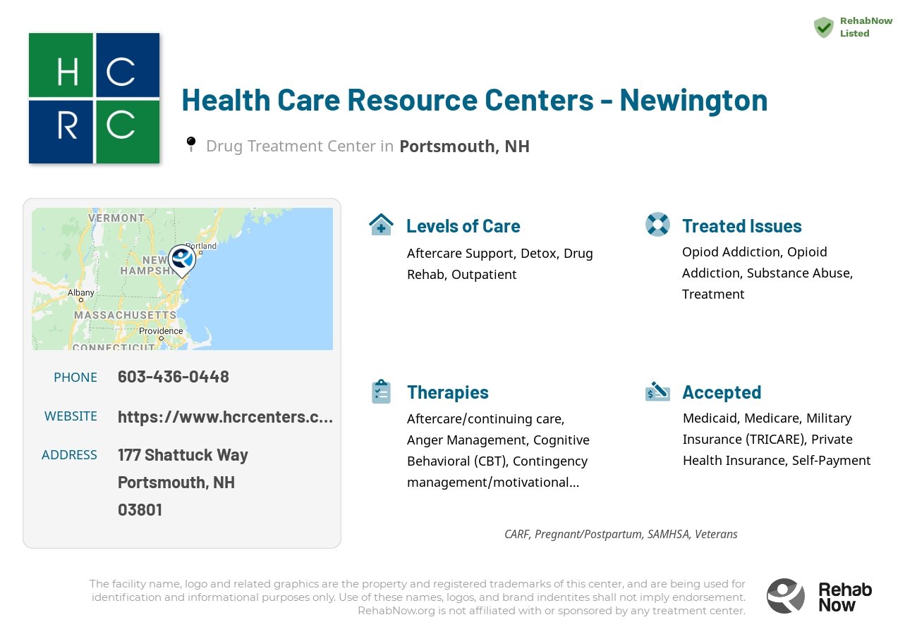 Helpful reference information for Health Care Resource Centers - Newington, a drug treatment center in New Hampshire located at: 177 Shattuck Way, Portsmouth, NH 03801, including phone numbers, official website, and more. Listed briefly is an overview of Levels of Care, Therapies Offered, Issues Treated, and accepted forms of Payment Methods.