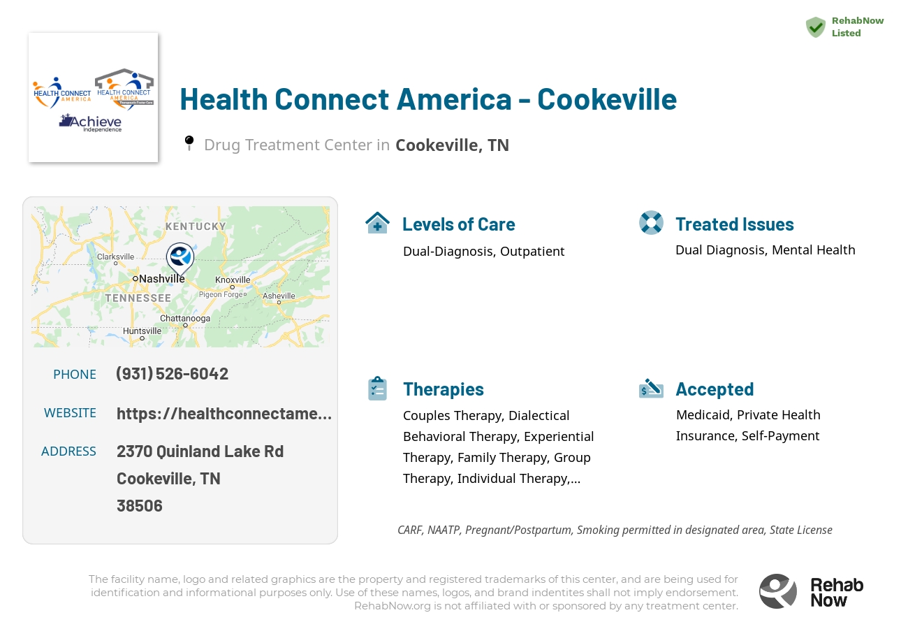 Helpful reference information for Health Connect America - Cookeville, a drug treatment center in Tennessee located at: 2370 Quinland Lake Rd, Cookeville, TN 38506, including phone numbers, official website, and more. Listed briefly is an overview of Levels of Care, Therapies Offered, Issues Treated, and accepted forms of Payment Methods.