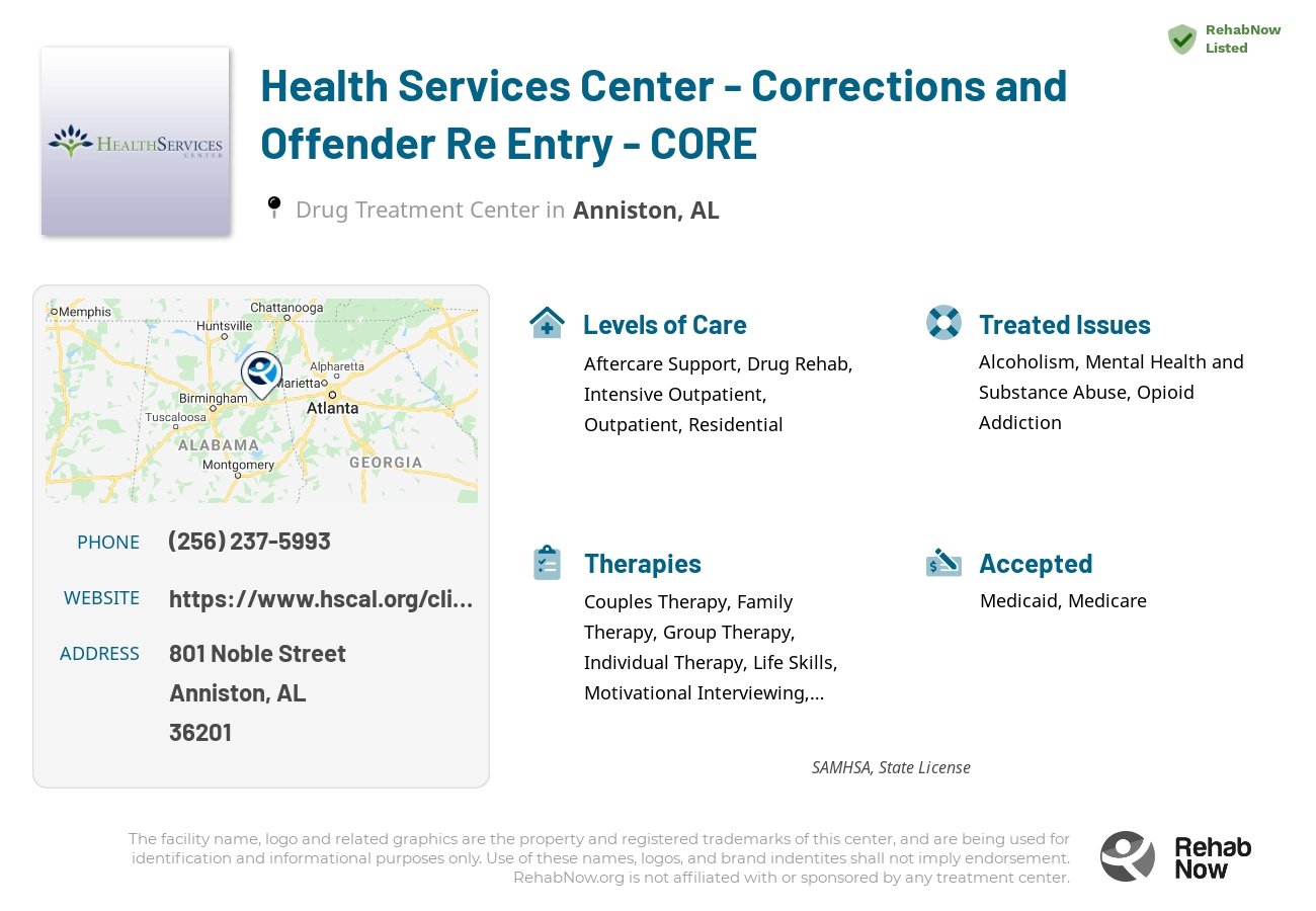 Helpful reference information for Health Services Center - Corrections and Offender Re Entry - CORE, a drug treatment center in Alabama located at: 801 Noble Street, Anniston, AL, 36201, including phone numbers, official website, and more. Listed briefly is an overview of Levels of Care, Therapies Offered, Issues Treated, and accepted forms of Payment Methods.
