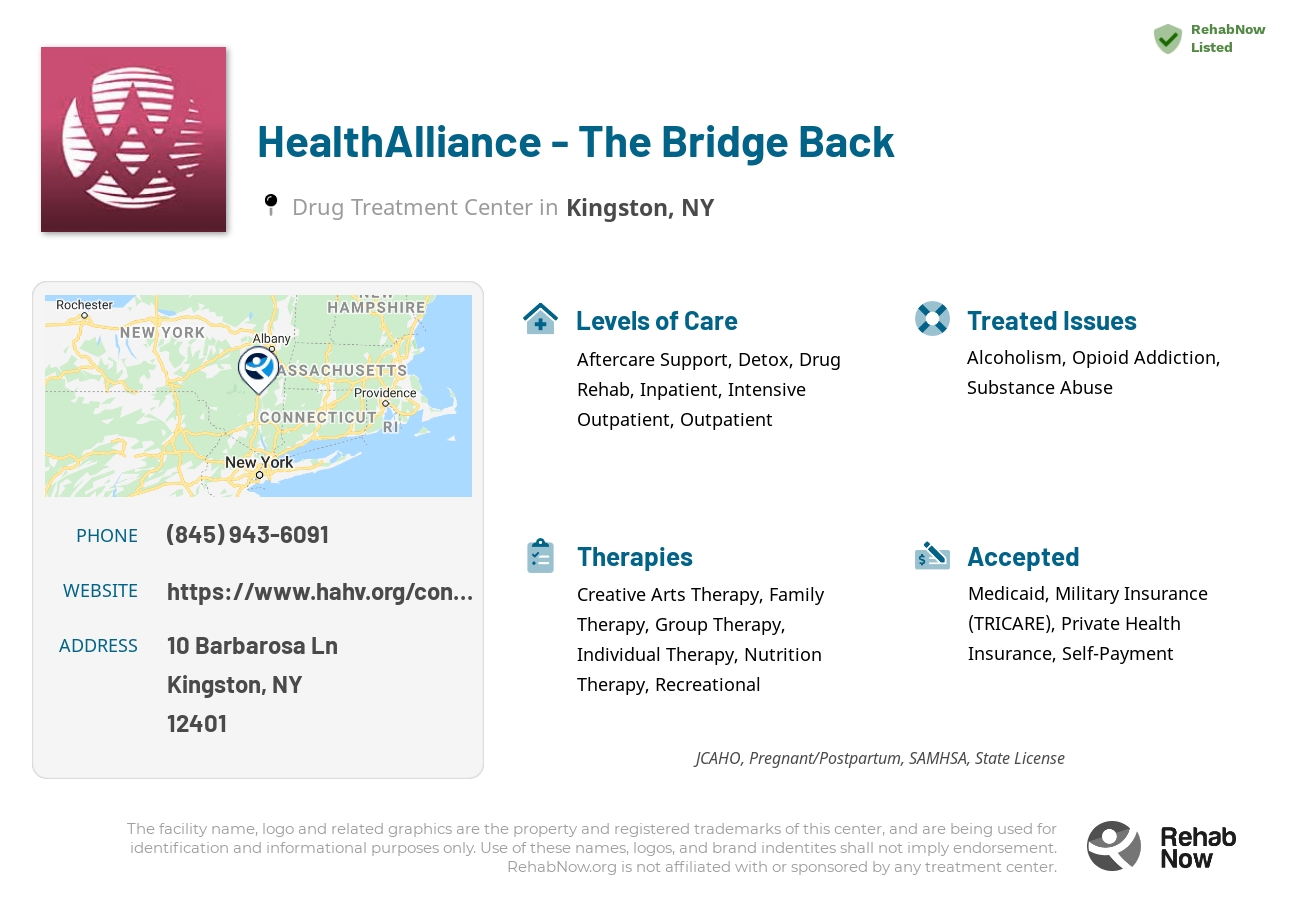 Helpful reference information for HealthAlliance - The Bridge Back, a drug treatment center in New York located at: 10 Barbarosa Ln, Kingston, NY 12401, including phone numbers, official website, and more. Listed briefly is an overview of Levels of Care, Therapies Offered, Issues Treated, and accepted forms of Payment Methods.