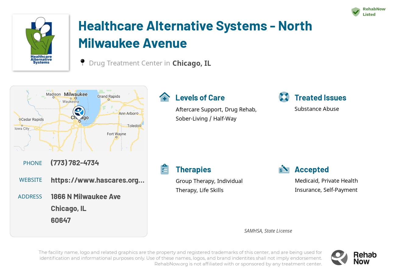 Helpful reference information for Healthcare Alternative Systems - North Milwaukee Avenue, a drug treatment center in Illinois located at: 1866 N Milwaukee Ave, Chicago, IL 60647, including phone numbers, official website, and more. Listed briefly is an overview of Levels of Care, Therapies Offered, Issues Treated, and accepted forms of Payment Methods.