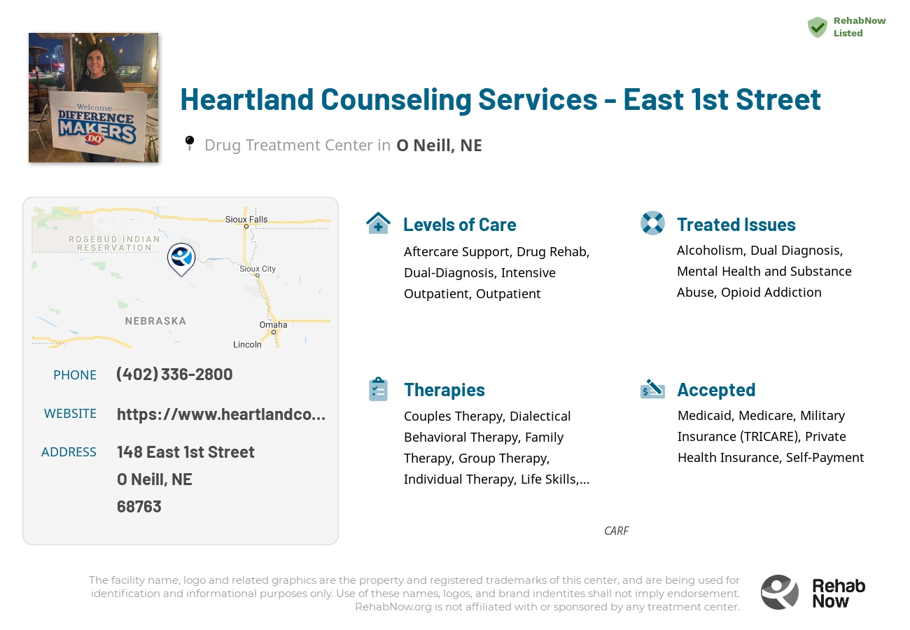 Helpful reference information for Heartland Counseling Services - East 1st Street, a drug treatment center in Nebraska located at: 148 148 East 1st Street, O Neill, NE 68763, including phone numbers, official website, and more. Listed briefly is an overview of Levels of Care, Therapies Offered, Issues Treated, and accepted forms of Payment Methods.