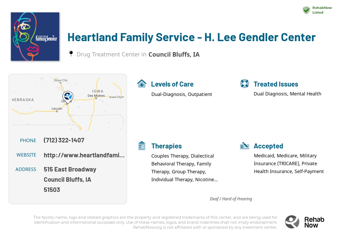 Helpful reference information for Heartland Family Service - H. Lee Gendler Center, a drug treatment center in Iowa located at: 515 East Broadway, Council Bluffs, IA, 51503, including phone numbers, official website, and more. Listed briefly is an overview of Levels of Care, Therapies Offered, Issues Treated, and accepted forms of Payment Methods.