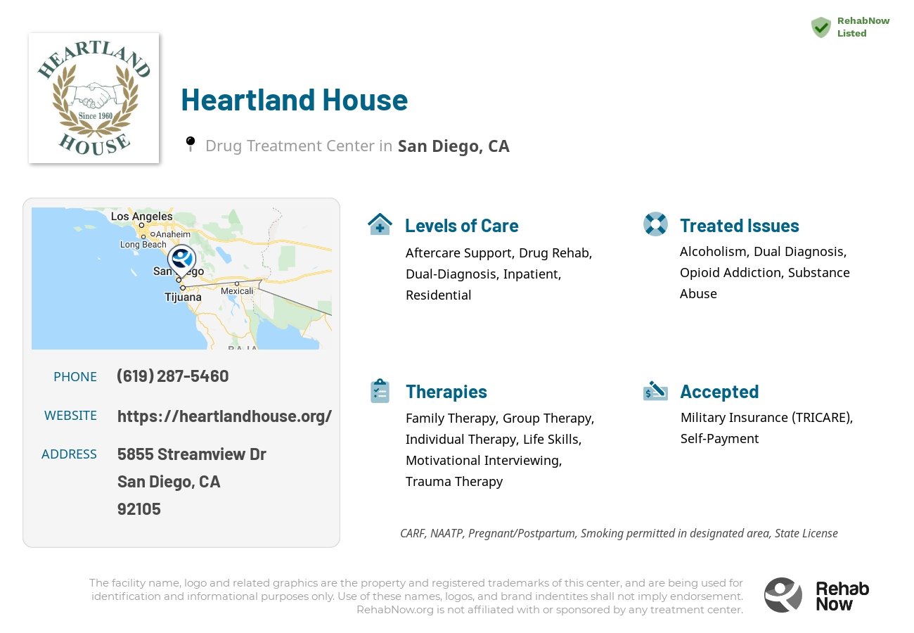 Helpful reference information for Heartland House, a drug treatment center in California located at: 5855 Streamview Dr, San Diego, CA 92105, including phone numbers, official website, and more. Listed briefly is an overview of Levels of Care, Therapies Offered, Issues Treated, and accepted forms of Payment Methods.