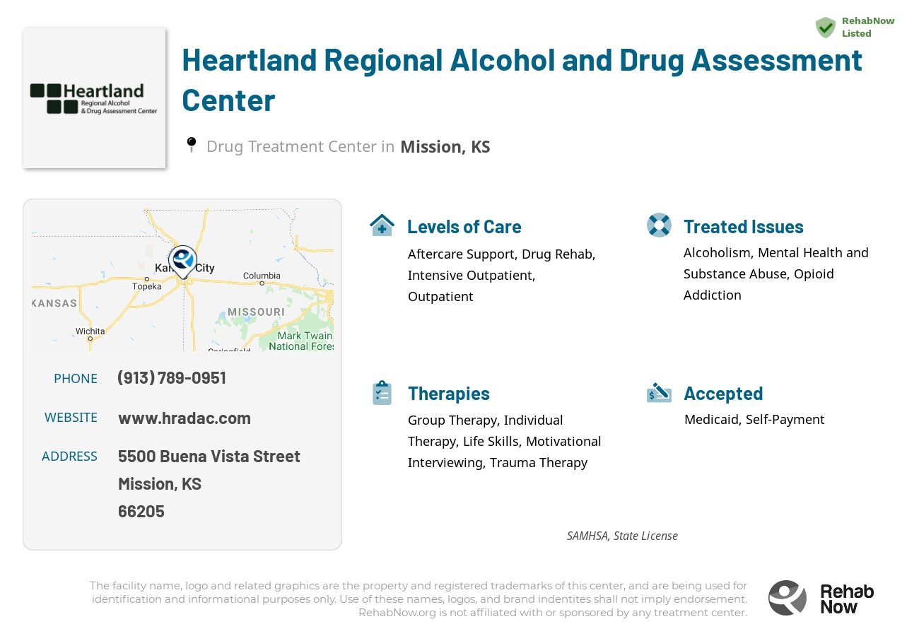 Helpful reference information for Heartland Regional Alcohol and Drug Assessment Center, a drug treatment center in Kansas located at: 5500 Buena Vista Street, Mission, KS, 66205, including phone numbers, official website, and more. Listed briefly is an overview of Levels of Care, Therapies Offered, Issues Treated, and accepted forms of Payment Methods.