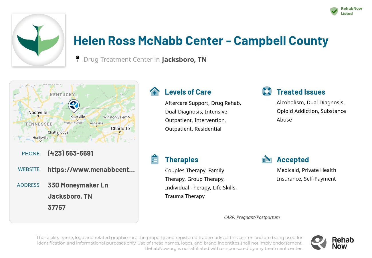 Helpful reference information for Helen Ross McNabb Center - Campbell County, a drug treatment center in Tennessee located at: 330 Moneymaker Ln, Jacksboro, TN 37757, including phone numbers, official website, and more. Listed briefly is an overview of Levels of Care, Therapies Offered, Issues Treated, and accepted forms of Payment Methods.