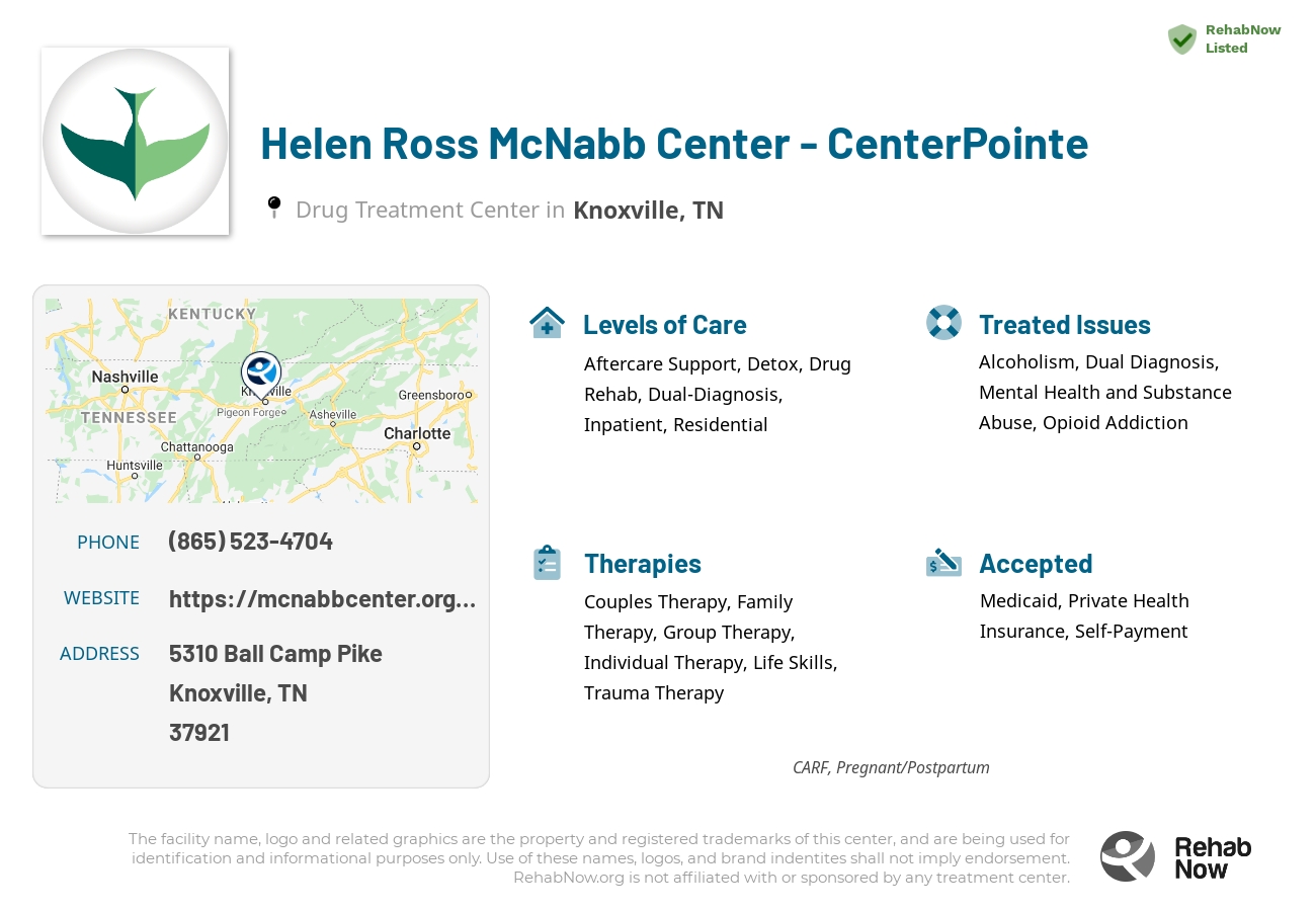 Helpful reference information for Helen Ross McNabb Center - CenterPointe, a drug treatment center in Tennessee located at: 5310 Ball Camp Pike, Knoxville, TN 37921, including phone numbers, official website, and more. Listed briefly is an overview of Levels of Care, Therapies Offered, Issues Treated, and accepted forms of Payment Methods.