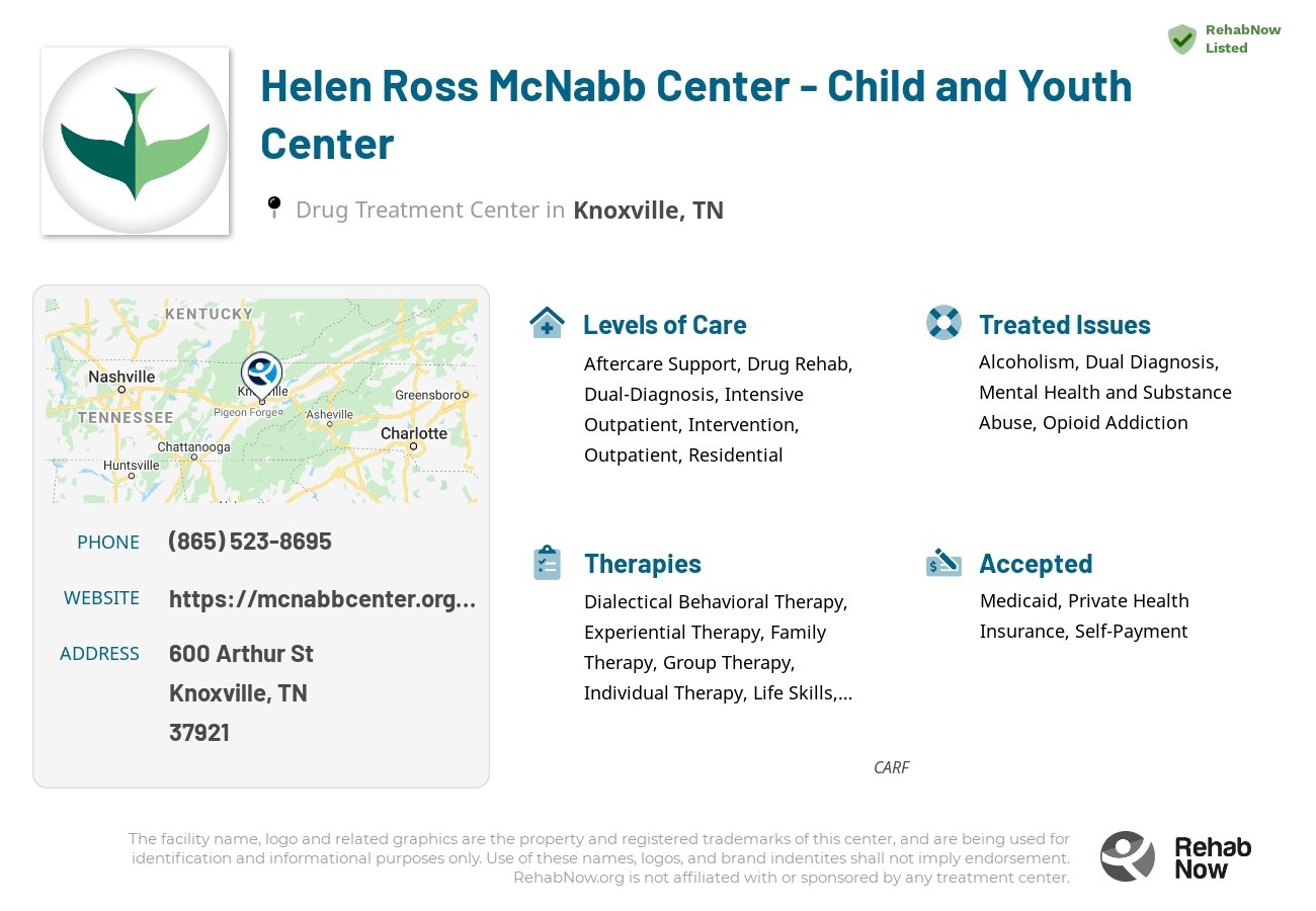 Helpful reference information for Helen Ross McNabb Center - Child and Youth Center, a drug treatment center in Tennessee located at: 600 Arthur St, Knoxville, TN 37921, including phone numbers, official website, and more. Listed briefly is an overview of Levels of Care, Therapies Offered, Issues Treated, and accepted forms of Payment Methods.