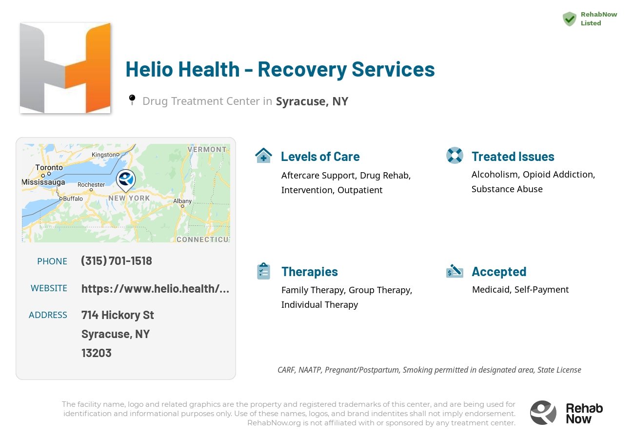 Helpful reference information for Helio Health - Recovery Services, a drug treatment center in New York located at: 714 Hickory St, Syracuse, NY 13203, including phone numbers, official website, and more. Listed briefly is an overview of Levels of Care, Therapies Offered, Issues Treated, and accepted forms of Payment Methods.