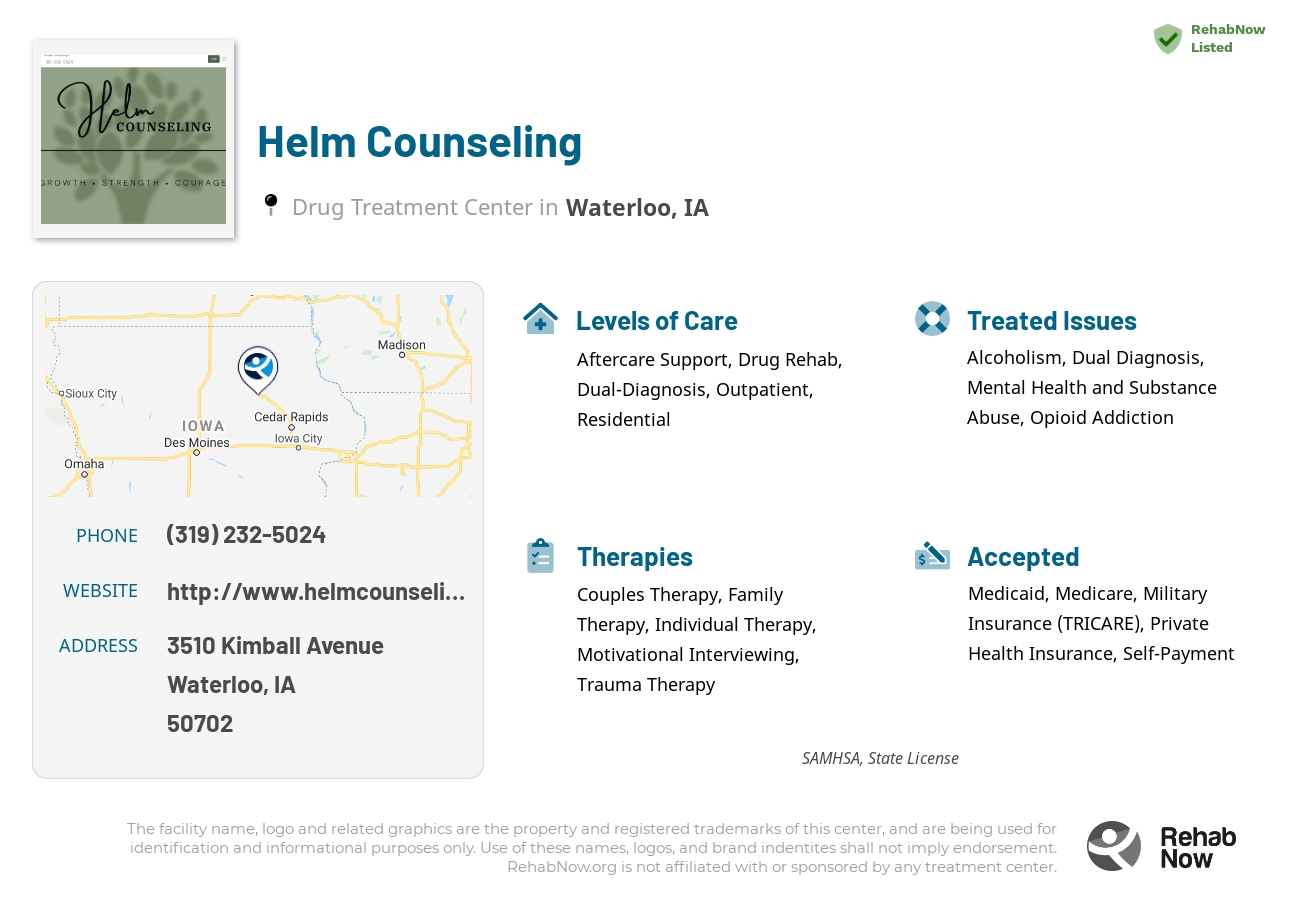 Helpful reference information for Helm Counseling, a drug treatment center in Iowa located at: 3510 Kimball Avenue, Waterloo, IA, 50702, including phone numbers, official website, and more. Listed briefly is an overview of Levels of Care, Therapies Offered, Issues Treated, and accepted forms of Payment Methods.