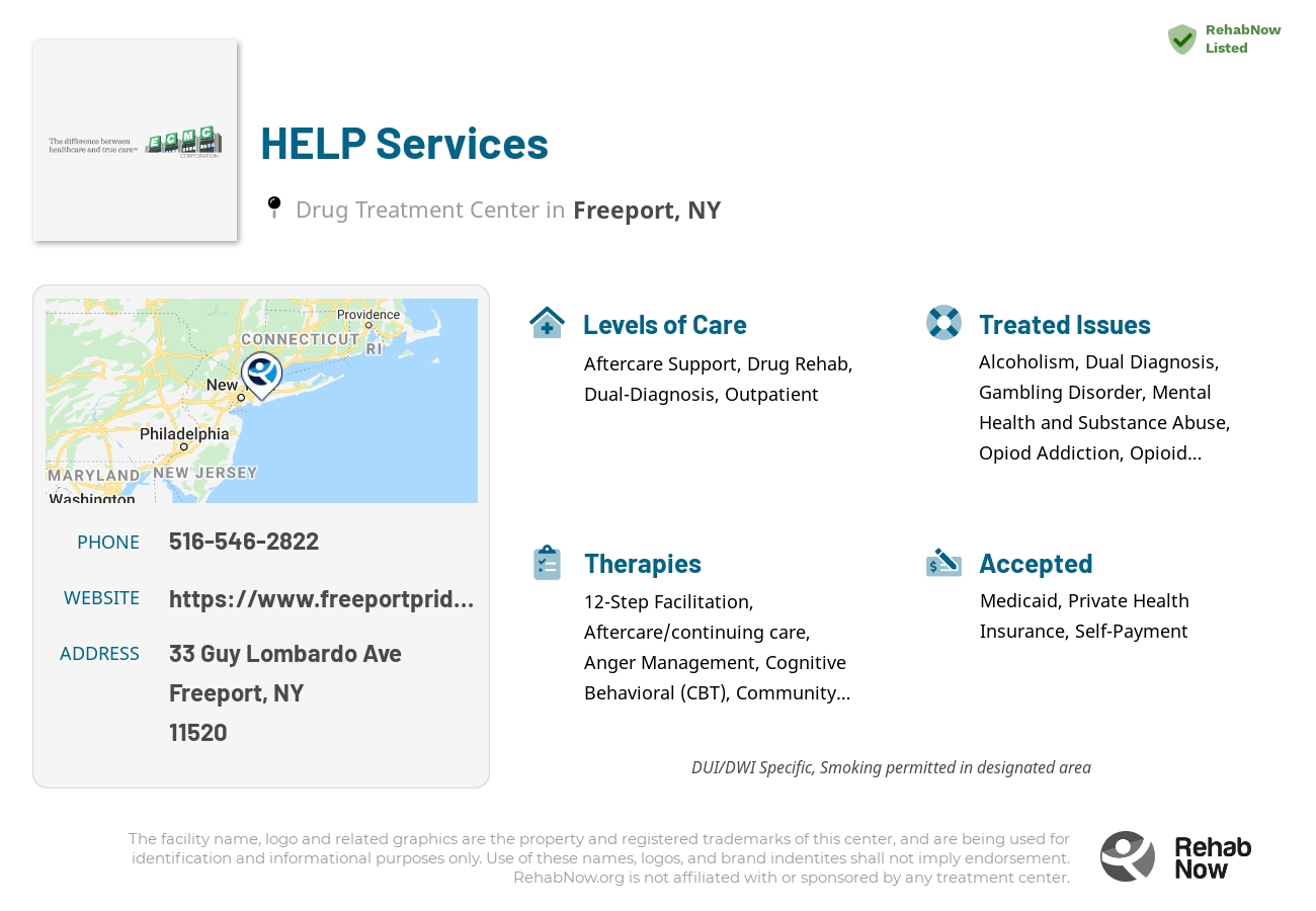 Helpful reference information for HELP Services, a drug treatment center in New York located at: 33 Guy Lombardo Ave, Freeport, NY 11520, including phone numbers, official website, and more. Listed briefly is an overview of Levels of Care, Therapies Offered, Issues Treated, and accepted forms of Payment Methods.