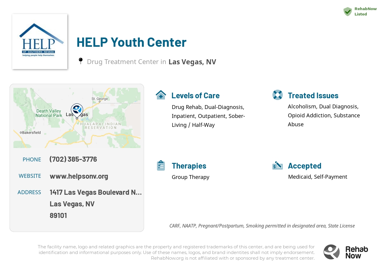Helpful reference information for HELP Youth Center, a drug treatment center in Nevada located at: 1417 Las Vegas Boulevard North, Las Vegas, NV, 89101, including phone numbers, official website, and more. Listed briefly is an overview of Levels of Care, Therapies Offered, Issues Treated, and accepted forms of Payment Methods.
