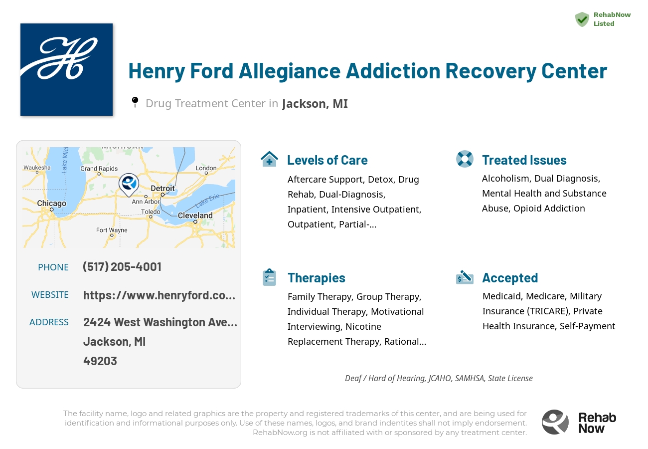 Helpful reference information for Henry Ford Allegiance Addiction Recovery Center, a drug treatment center in Michigan located at: 2424 West Washington Avenue, Jackson, MI, 49203, including phone numbers, official website, and more. Listed briefly is an overview of Levels of Care, Therapies Offered, Issues Treated, and accepted forms of Payment Methods.