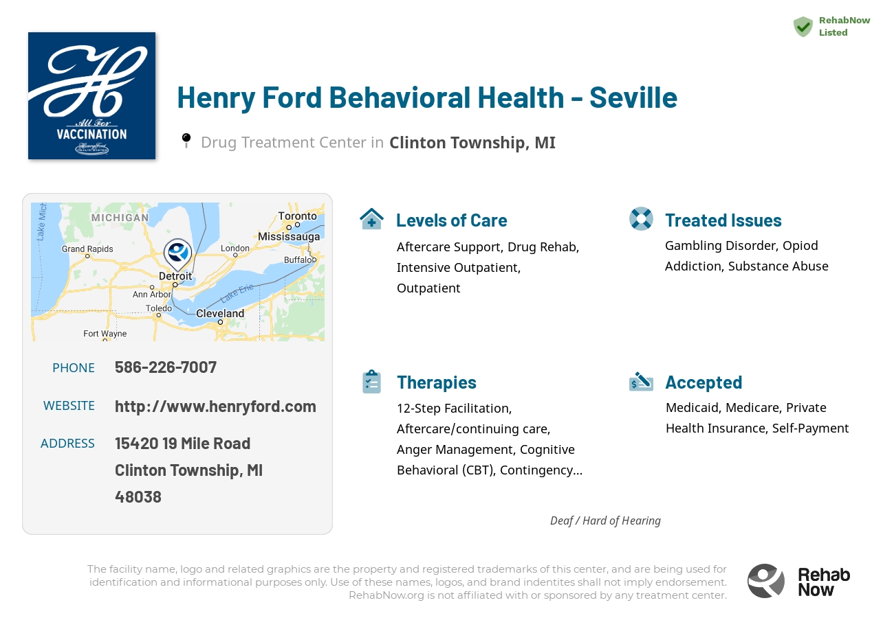 Helpful reference information for Henry Ford Behavioral Health - Seville, a drug treatment center in Michigan located at: 15420 19 Mile Road, Clinton Township, MI 48038, including phone numbers, official website, and more. Listed briefly is an overview of Levels of Care, Therapies Offered, Issues Treated, and accepted forms of Payment Methods.