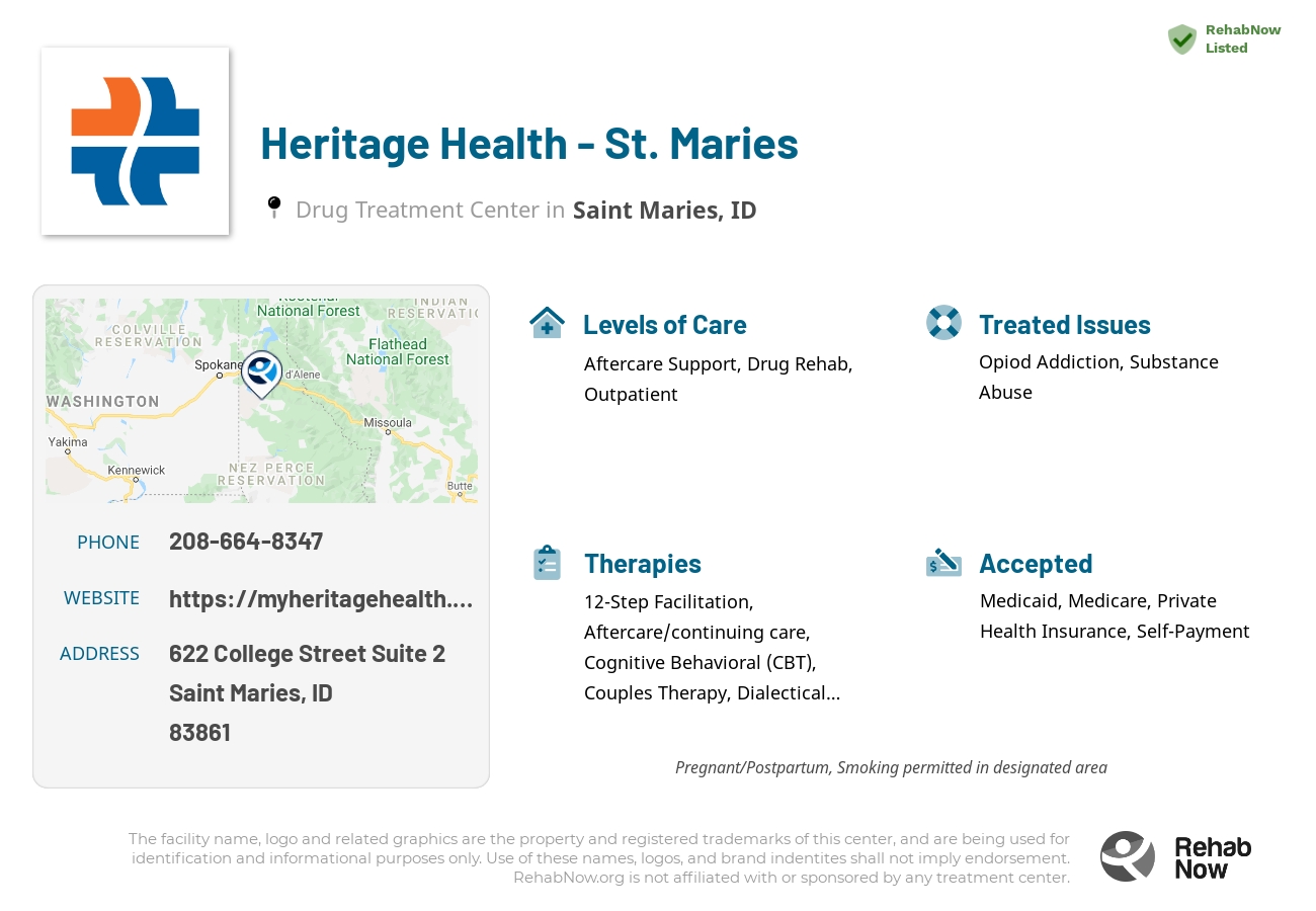 Helpful reference information for Heritage Health  - St. Maries, a drug treatment center in Idaho located at: 622 College Street Suite 2, Saint Maries, ID 83861, including phone numbers, official website, and more. Listed briefly is an overview of Levels of Care, Therapies Offered, Issues Treated, and accepted forms of Payment Methods.