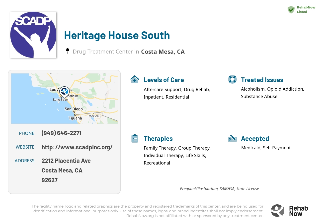 Helpful reference information for Heritage House South, a drug treatment center in California located at: 2212 Placentia Ave, Costa Mesa, CA 92627, including phone numbers, official website, and more. Listed briefly is an overview of Levels of Care, Therapies Offered, Issues Treated, and accepted forms of Payment Methods.