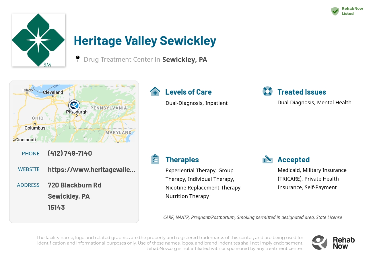 Helpful reference information for Heritage Valley Sewickley, a drug treatment center in Pennsylvania located at: 720 Blackburn Rd, Sewickley, PA 15143, including phone numbers, official website, and more. Listed briefly is an overview of Levels of Care, Therapies Offered, Issues Treated, and accepted forms of Payment Methods.