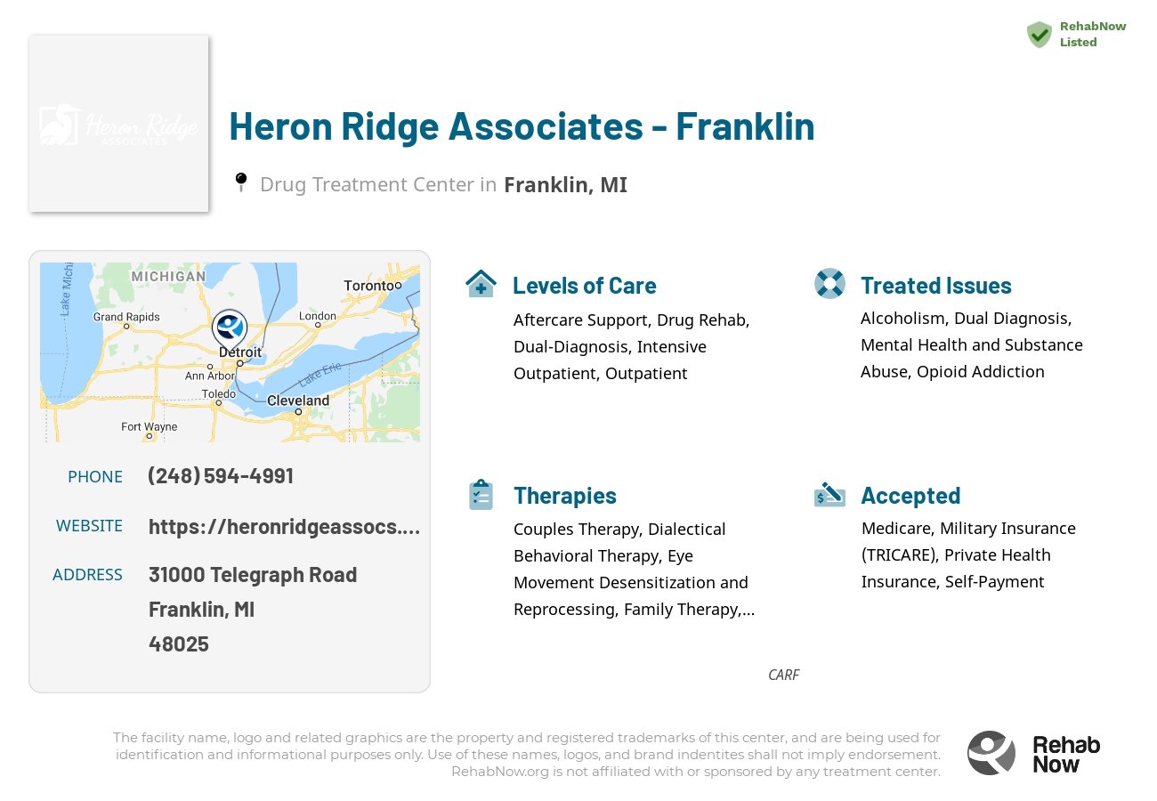 Helpful reference information for Heron Ridge Associates - Franklin, a drug treatment center in Michigan located at: 31000 Telegraph Road, Franklin, MI, 48025, including phone numbers, official website, and more. Listed briefly is an overview of Levels of Care, Therapies Offered, Issues Treated, and accepted forms of Payment Methods.