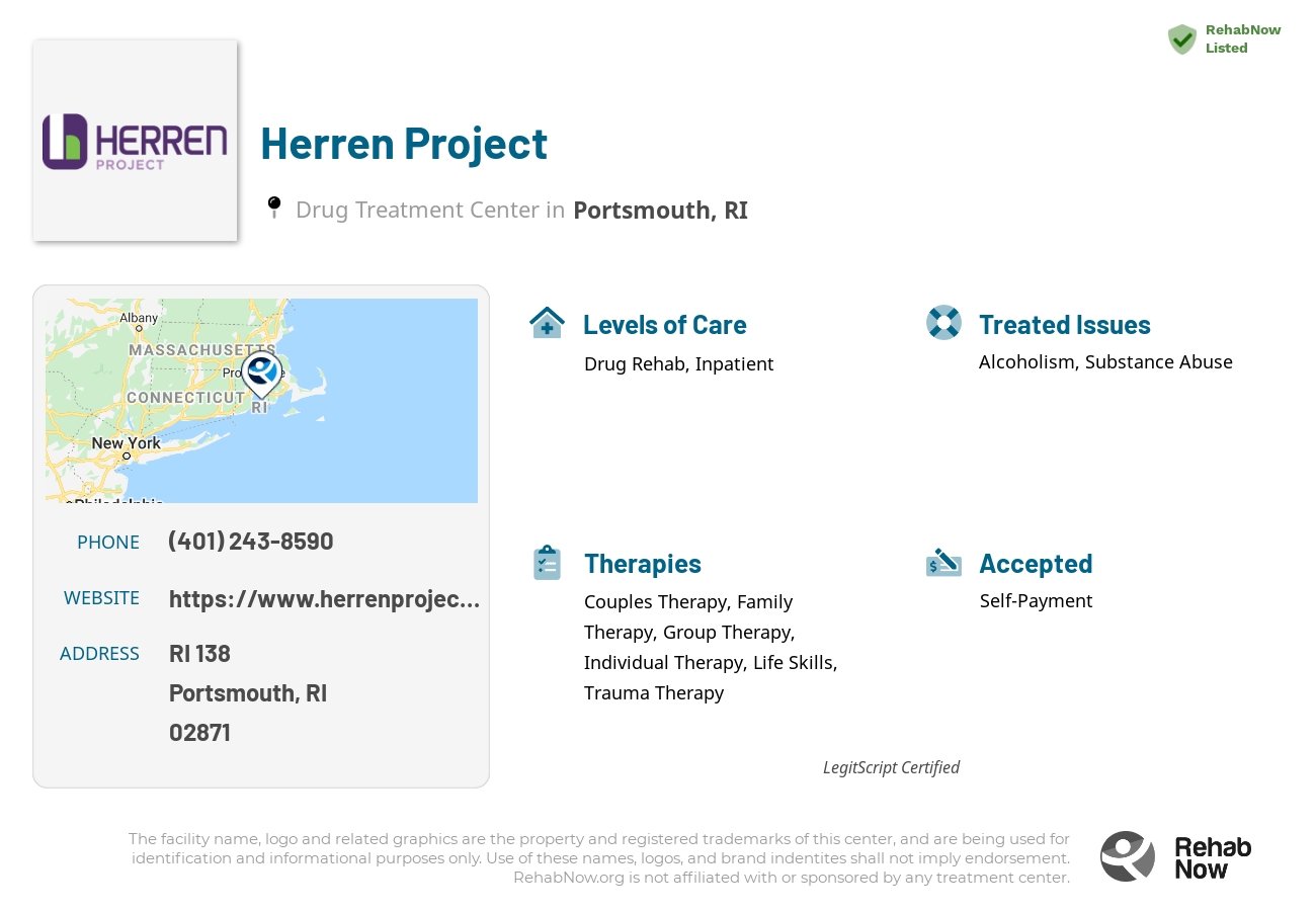 Helpful reference information for Herren Project, a drug treatment center in Rhode Island located at: RI 138, Portsmouth, RI 02871, including phone numbers, official website, and more. Listed briefly is an overview of Levels of Care, Therapies Offered, Issues Treated, and accepted forms of Payment Methods.