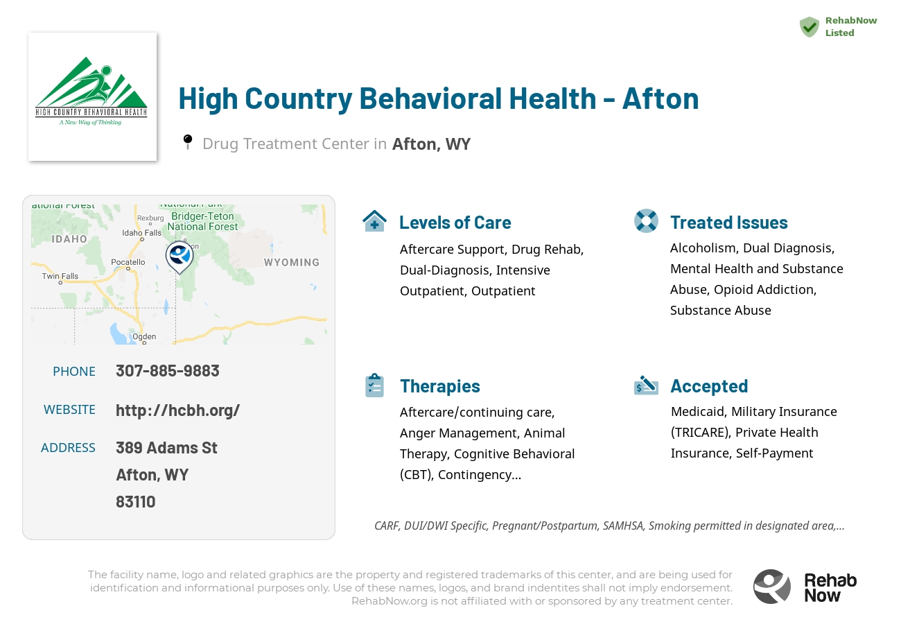 Helpful reference information for High Country Behavioral Health - Afton, a drug treatment center in Wyoming located at: 389 Adams St, Afton, WY 83110, including phone numbers, official website, and more. Listed briefly is an overview of Levels of Care, Therapies Offered, Issues Treated, and accepted forms of Payment Methods.