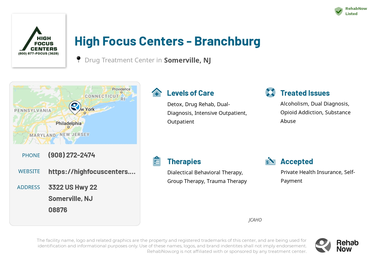Helpful reference information for High Focus Centers - Branchburg, a drug treatment center in New Jersey located at: 3322 US Hwy 22, Somerville, NJ 08876, including phone numbers, official website, and more. Listed briefly is an overview of Levels of Care, Therapies Offered, Issues Treated, and accepted forms of Payment Methods.