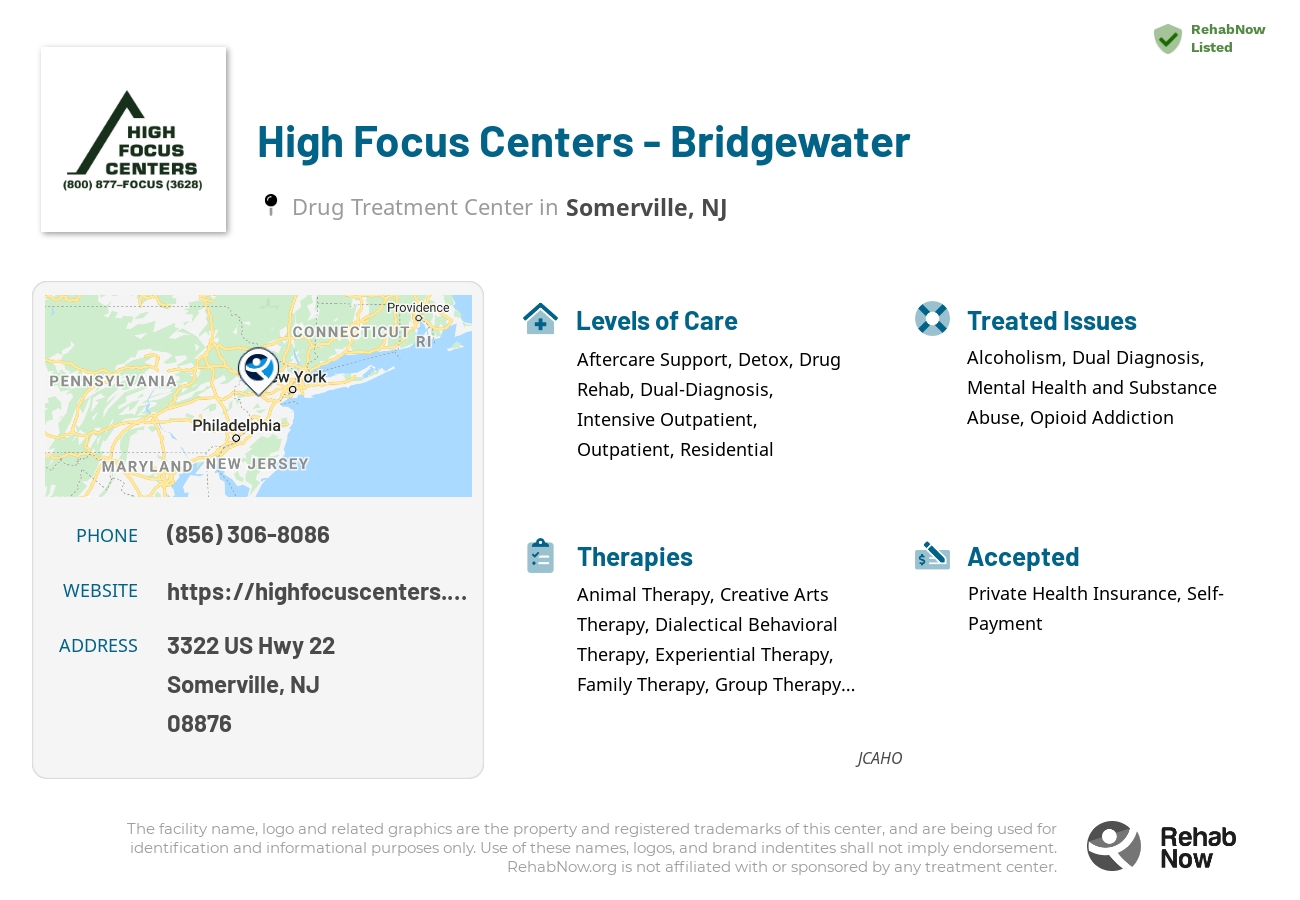 Helpful reference information for High Focus Centers - Bridgewater, a drug treatment center in New Jersey located at: 3322 US Hwy 22, Somerville, NJ 08876, including phone numbers, official website, and more. Listed briefly is an overview of Levels of Care, Therapies Offered, Issues Treated, and accepted forms of Payment Methods.