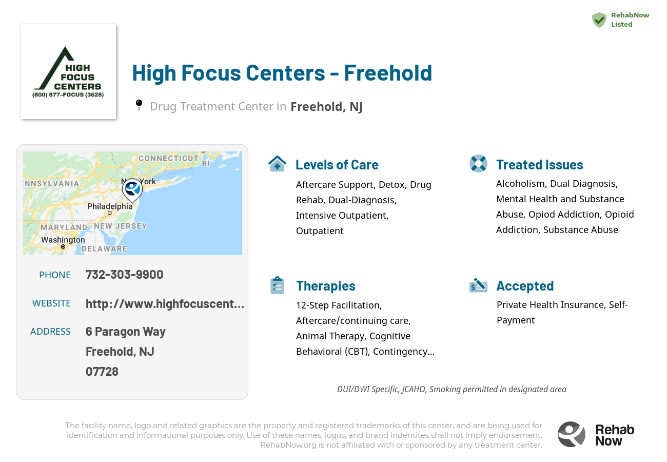 Helpful reference information for High Focus Centers - Freehold, a drug treatment center in New Jersey located at: 6 Paragon Way, Freehold, NJ 07728, including phone numbers, official website, and more. Listed briefly is an overview of Levels of Care, Therapies Offered, Issues Treated, and accepted forms of Payment Methods.