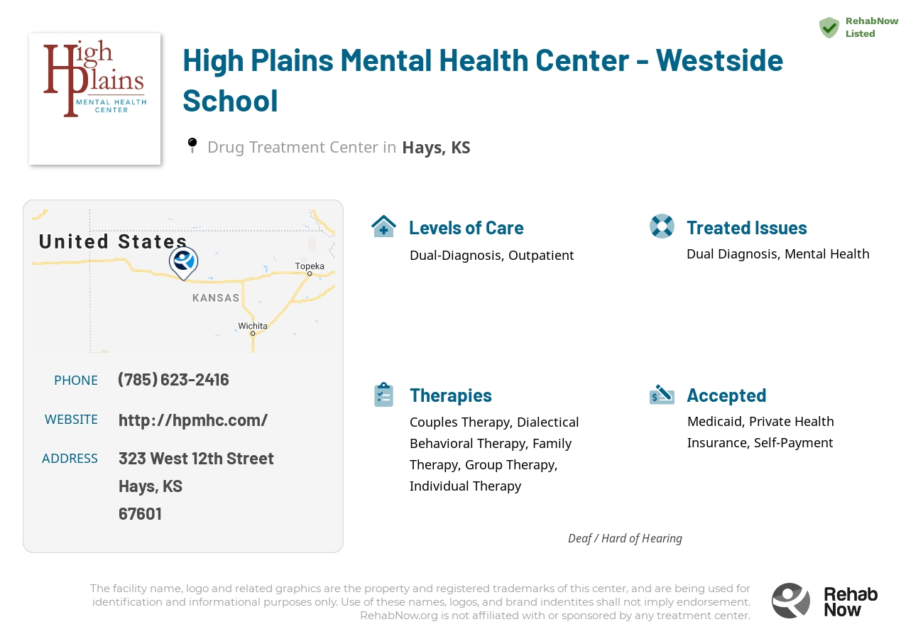 Helpful reference information for High Plains Mental Health Center - Westside School, a drug treatment center in Kansas located at: 323 323 West 12th Street, Hays, KS 67601, including phone numbers, official website, and more. Listed briefly is an overview of Levels of Care, Therapies Offered, Issues Treated, and accepted forms of Payment Methods.