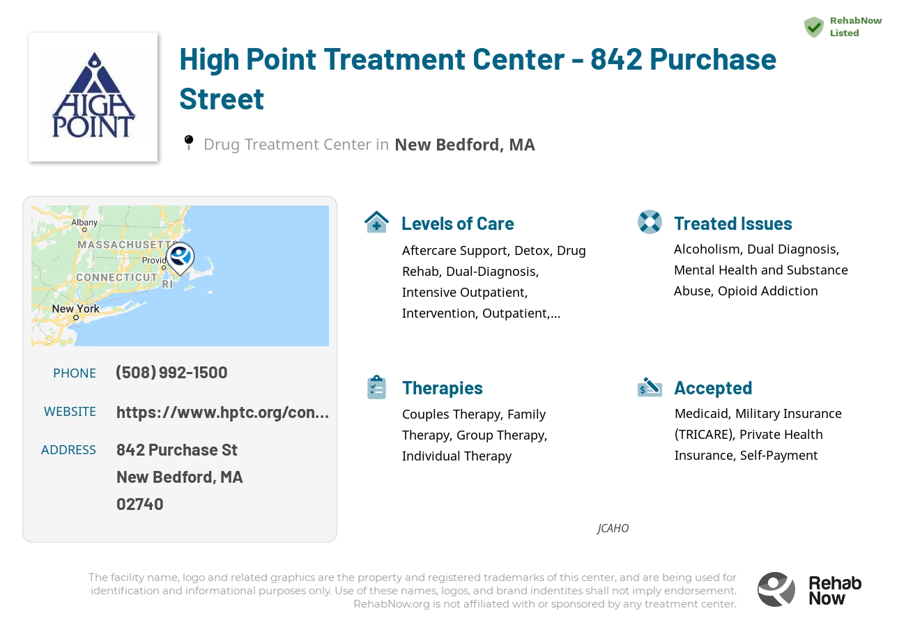 Helpful reference information for High Point Treatment Center - 842 Purchase Street, a drug treatment center in Massachusetts located at: 842 Purchase St, New Bedford, MA 02740, including phone numbers, official website, and more. Listed briefly is an overview of Levels of Care, Therapies Offered, Issues Treated, and accepted forms of Payment Methods.