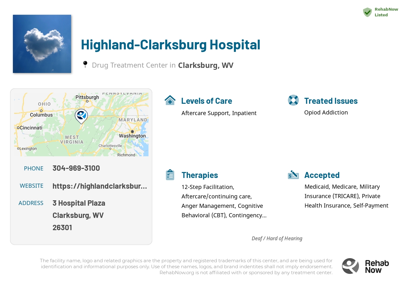 Helpful reference information for Highland-Clarksburg Hospital, a drug treatment center in West Virginia located at: 3 Hospital Plaza, Clarksburg, WV 26301, including phone numbers, official website, and more. Listed briefly is an overview of Levels of Care, Therapies Offered, Issues Treated, and accepted forms of Payment Methods.