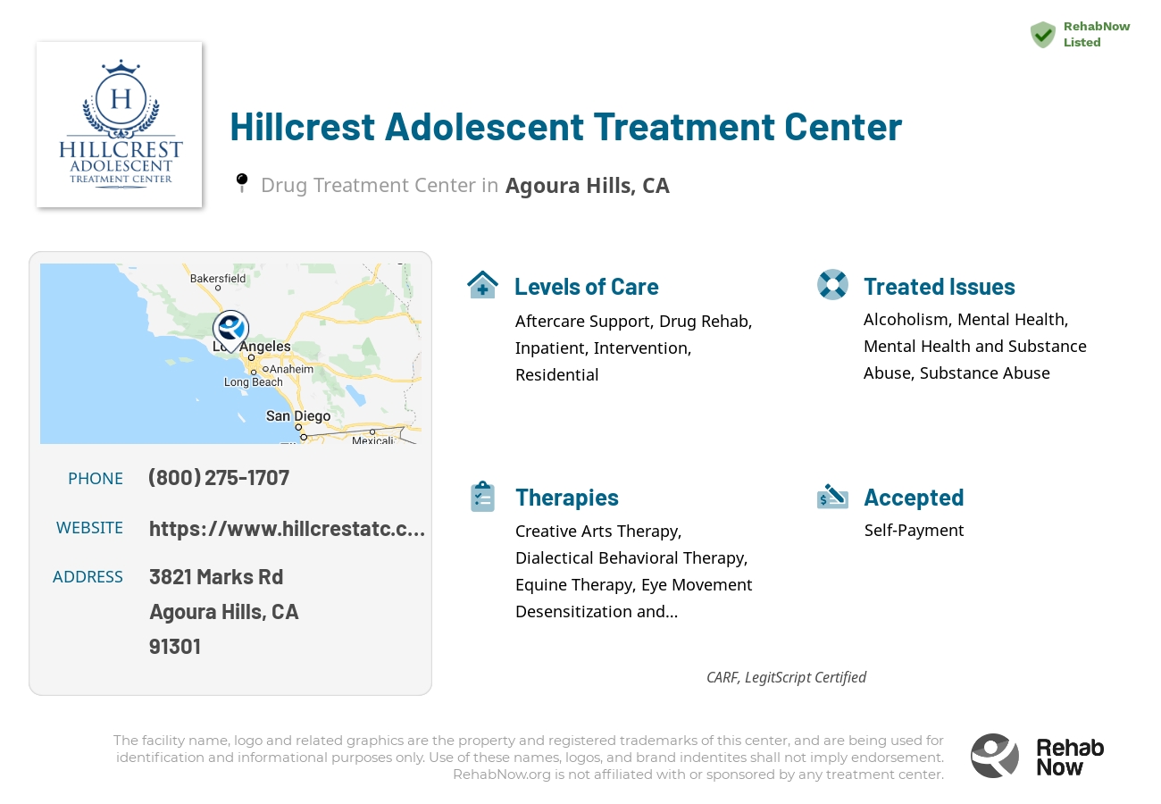 Helpful reference information for Hillcrest Adolescent Treatment Center, a drug treatment center in California located at: 3821 Marks Rd, Agoura Hills, CA 91301, including phone numbers, official website, and more. Listed briefly is an overview of Levels of Care, Therapies Offered, Issues Treated, and accepted forms of Payment Methods.
