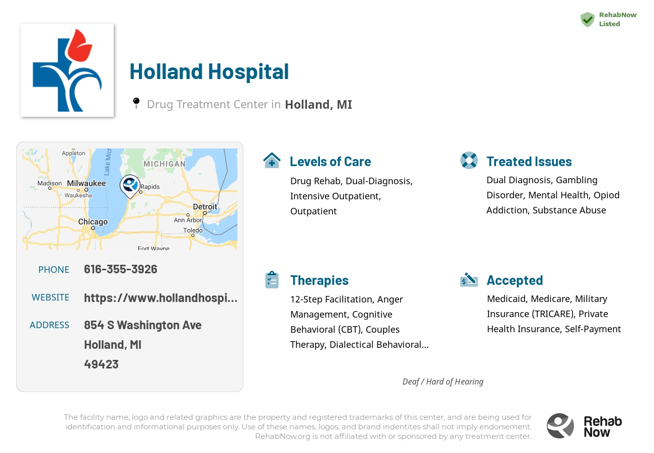 Helpful reference information for Holland Hospital, a drug treatment center in Michigan located at: 854 S Washington Ave, Holland, MI 49423, including phone numbers, official website, and more. Listed briefly is an overview of Levels of Care, Therapies Offered, Issues Treated, and accepted forms of Payment Methods.