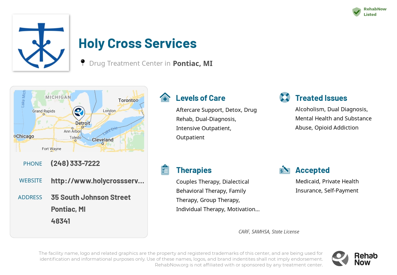 Helpful reference information for Holy Cross Services, a drug treatment center in Michigan located at: 35 South Johnson Street, Pontiac, MI, 48341, including phone numbers, official website, and more. Listed briefly is an overview of Levels of Care, Therapies Offered, Issues Treated, and accepted forms of Payment Methods.