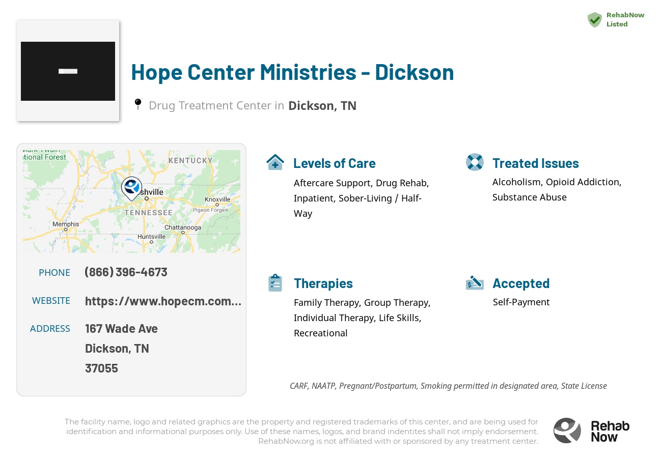 Helpful reference information for Hope Center Ministries - Dickson, a drug treatment center in Tennessee located at: 167 Wade Ave, Dickson, TN 37055, including phone numbers, official website, and more. Listed briefly is an overview of Levels of Care, Therapies Offered, Issues Treated, and accepted forms of Payment Methods.