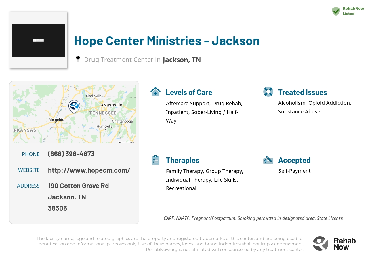 Helpful reference information for Hope Center Ministries - Jackson, a drug treatment center in Tennessee located at: 190 Cotton Grove Rd, Jackson, TN 38305, including phone numbers, official website, and more. Listed briefly is an overview of Levels of Care, Therapies Offered, Issues Treated, and accepted forms of Payment Methods.