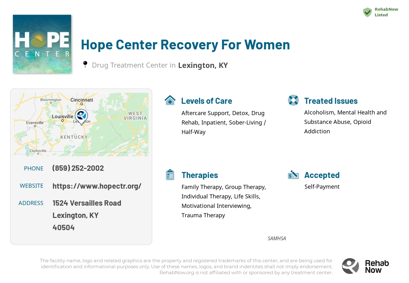 Helpful reference information for Hope Center Recovery For Women, a drug treatment center in Kentucky located at: 1524 Versailles Road, Lexington, KY, 40504, including phone numbers, official website, and more. Listed briefly is an overview of Levels of Care, Therapies Offered, Issues Treated, and accepted forms of Payment Methods.