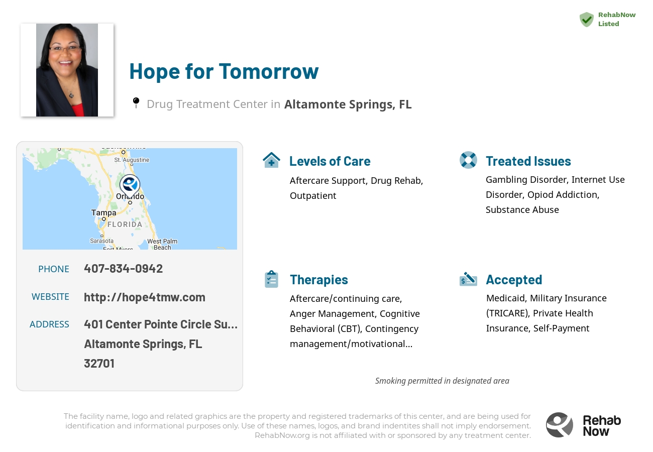 Helpful reference information for Hope for Tomorrow, a drug treatment center in Florida located at: 401 Center Pointe Circle Suite 1505, Altamonte Springs, FL 32701, including phone numbers, official website, and more. Listed briefly is an overview of Levels of Care, Therapies Offered, Issues Treated, and accepted forms of Payment Methods.