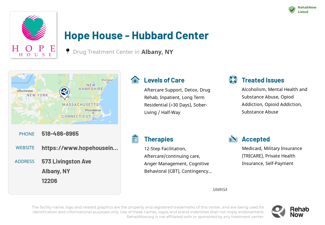 Helpful reference information for Hope House - Hubbard Center, a drug treatment center in New York located at: 573 Livingston Ave, Albany, NY 12206, including phone numbers, official website, and more. Listed briefly is an overview of Levels of Care, Therapies Offered, Issues Treated, and accepted forms of Payment Methods.