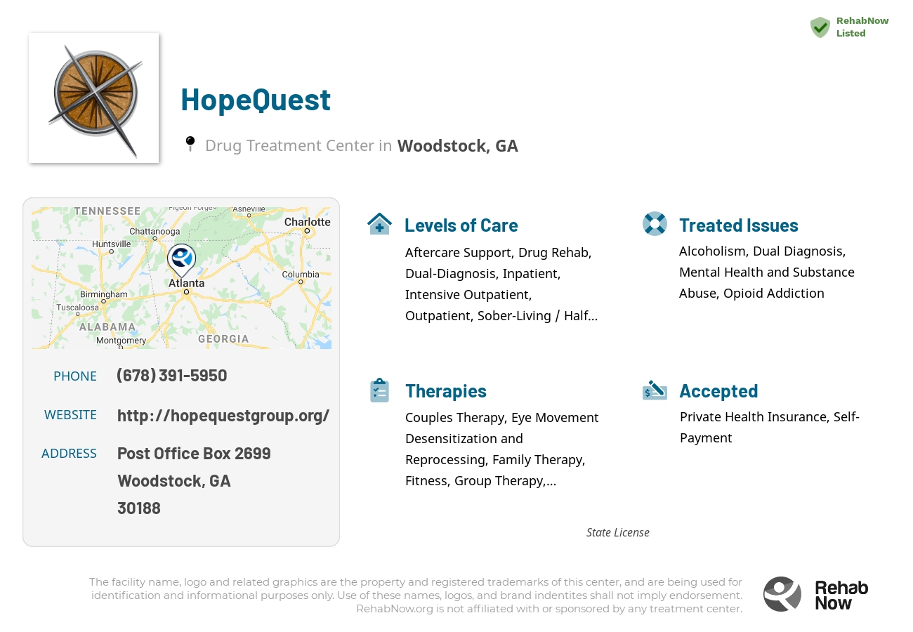 Helpful reference information for HopeQuest, a drug treatment center in Georgia located at: Post Office Box 2699, Woodstock, GA 30188, including phone numbers, official website, and more. Listed briefly is an overview of Levels of Care, Therapies Offered, Issues Treated, and accepted forms of Payment Methods.
