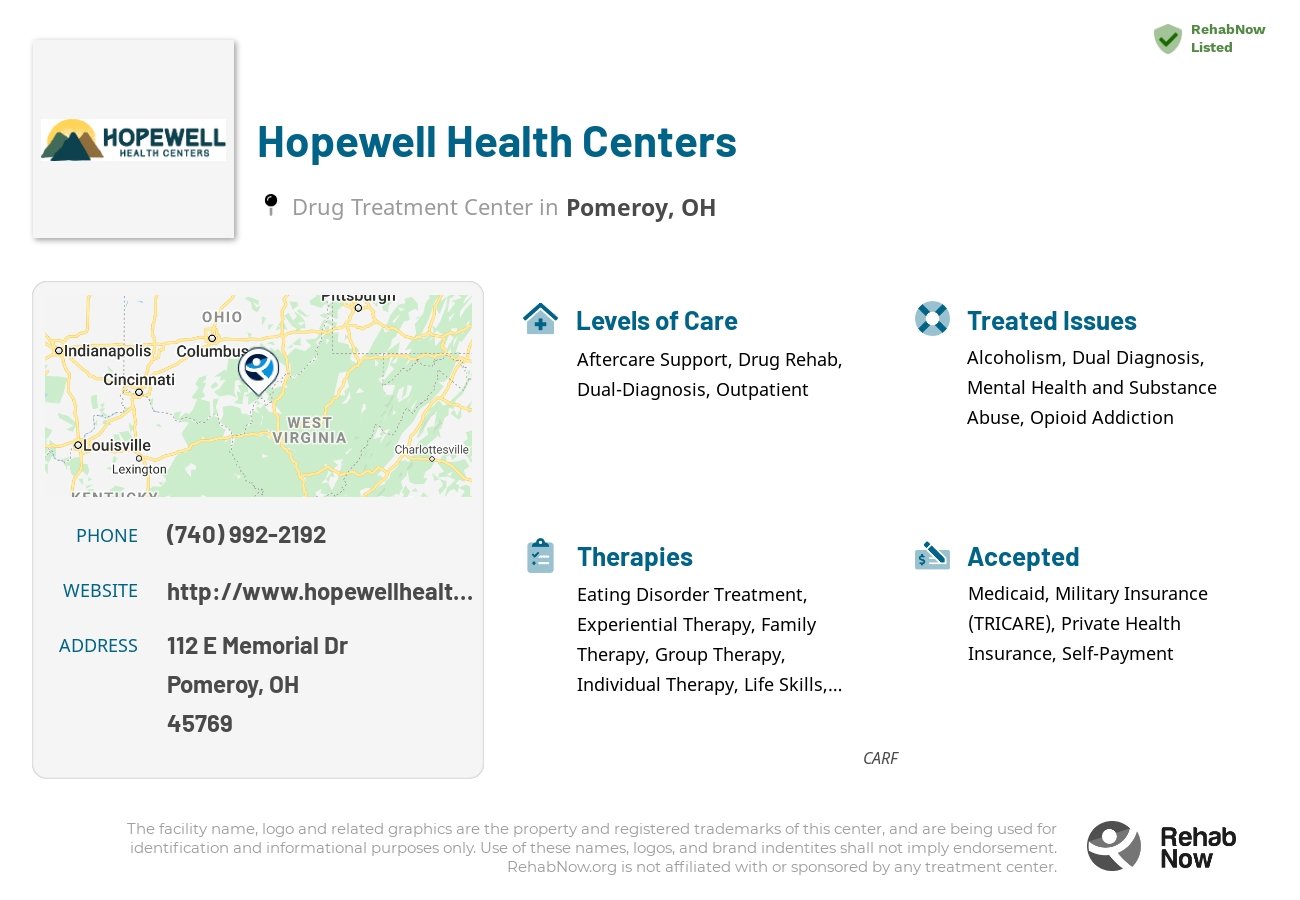 Helpful reference information for Hopewell Health Centers, a drug treatment center in Ohio located at: 112 E Memorial Dr, Pomeroy, OH 45769, including phone numbers, official website, and more. Listed briefly is an overview of Levels of Care, Therapies Offered, Issues Treated, and accepted forms of Payment Methods.