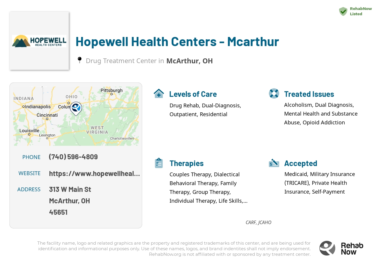 Helpful reference information for Hopewell Health Centers - Mcarthur, a drug treatment center in Ohio located at: 313 W Main St, McArthur, OH 45651, including phone numbers, official website, and more. Listed briefly is an overview of Levels of Care, Therapies Offered, Issues Treated, and accepted forms of Payment Methods.