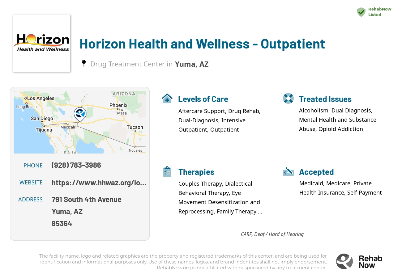 Helpful reference information for Horizon Health and Wellness - Outpatient, a drug treatment center in Arizona located at: 791 South 4th Avenue, Yuma, AZ, 85364, including phone numbers, official website, and more. Listed briefly is an overview of Levels of Care, Therapies Offered, Issues Treated, and accepted forms of Payment Methods.