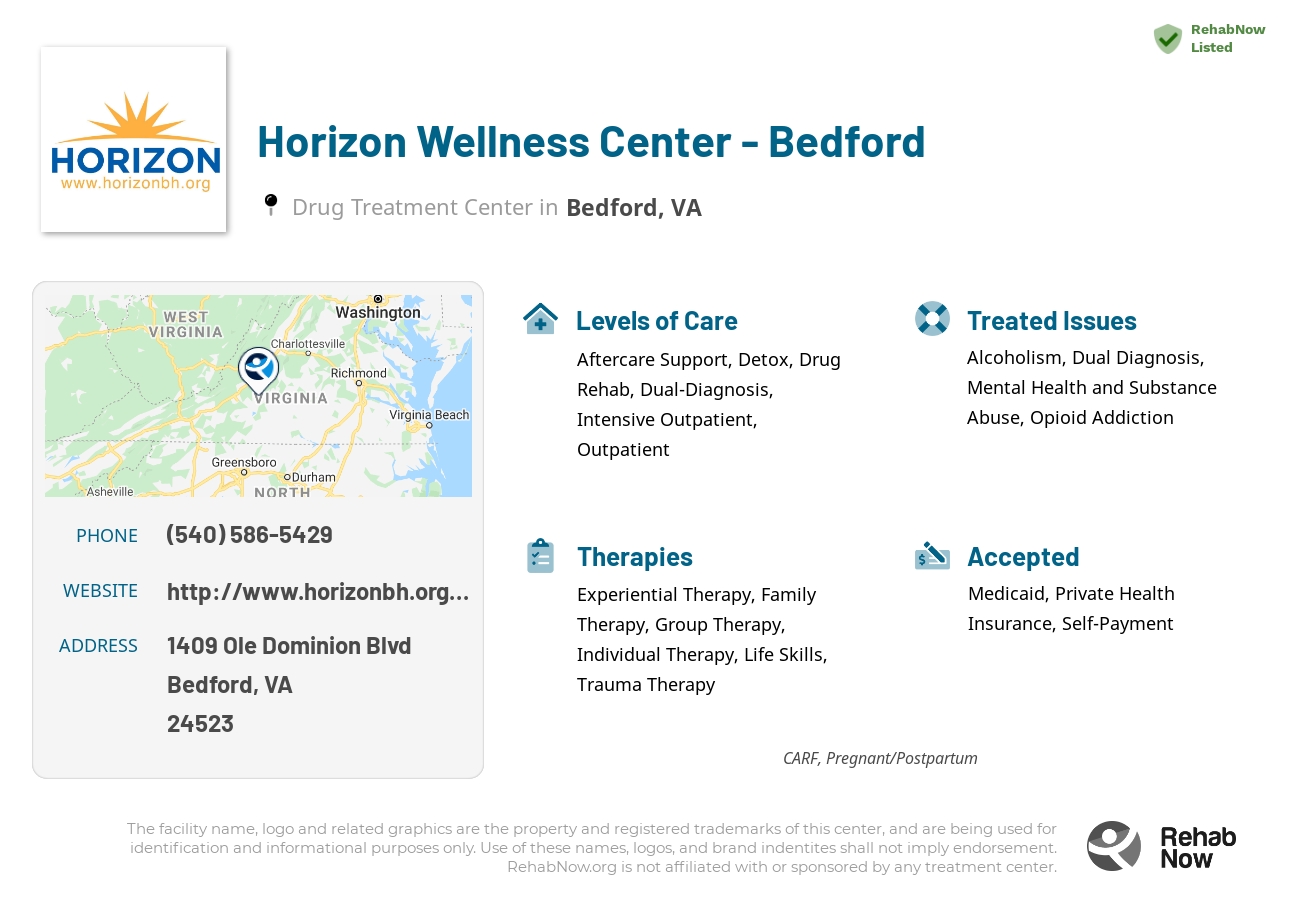 Helpful reference information for Horizon Wellness Center - Bedford, a drug treatment center in Virginia located at: 1409 Ole Dominion Blvd, Bedford, VA 24523, including phone numbers, official website, and more. Listed briefly is an overview of Levels of Care, Therapies Offered, Issues Treated, and accepted forms of Payment Methods.