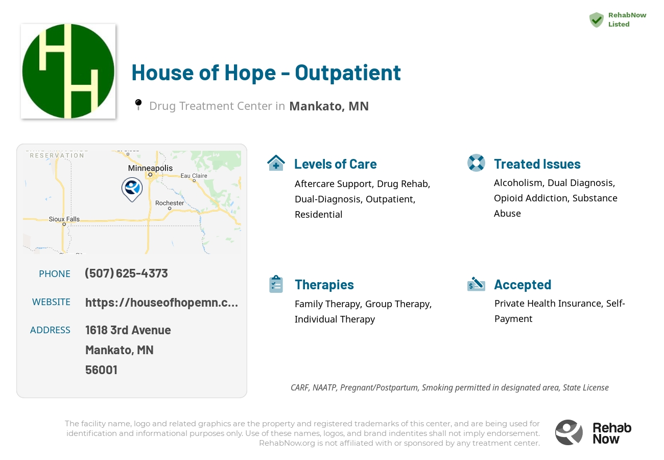 Helpful reference information for House of Hope - Outpatient, a drug treatment center in Minnesota located at: 1618 1618 3rd Avenue, Mankato, MN 56001, including phone numbers, official website, and more. Listed briefly is an overview of Levels of Care, Therapies Offered, Issues Treated, and accepted forms of Payment Methods.