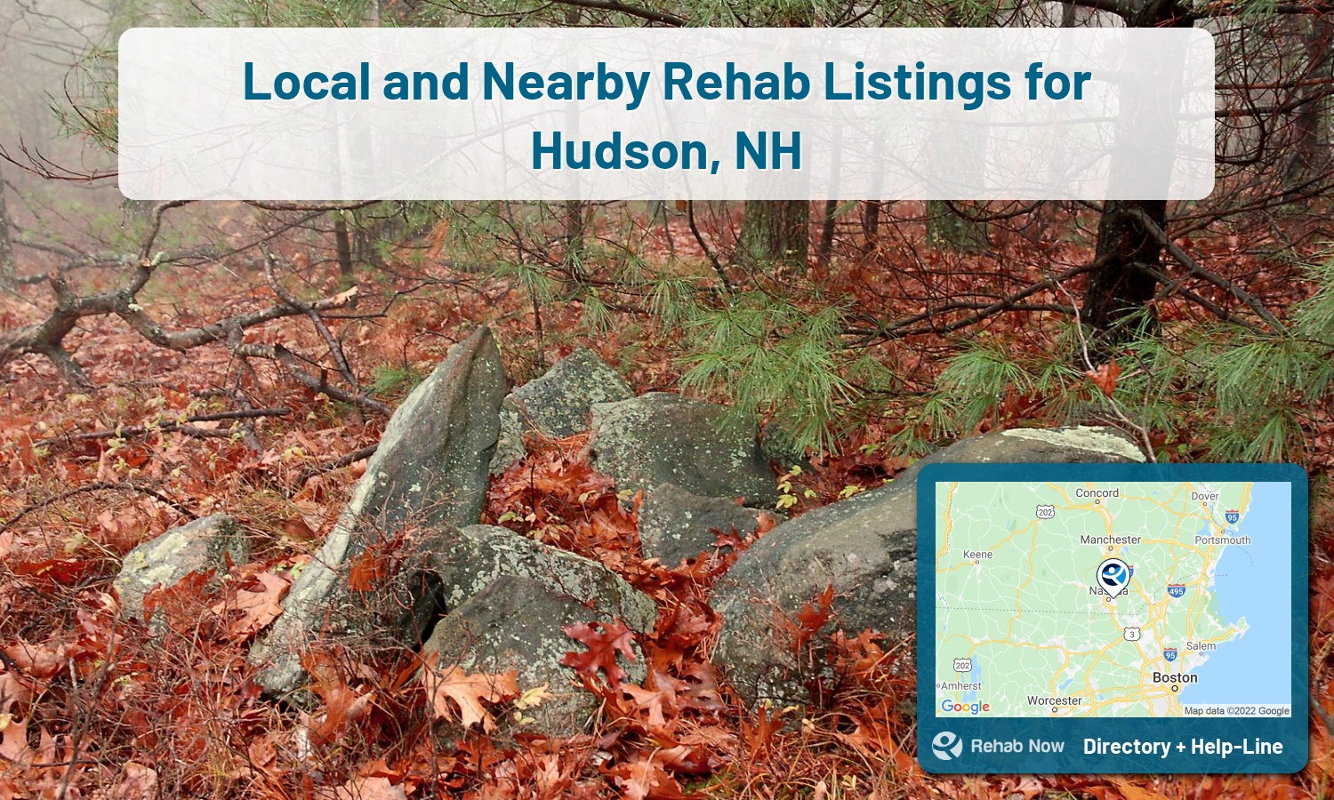 Hudson, NH Treatment Centers. Find drug rehab in Hudson, New Hampshire, or detox and treatment programs. Get the right help now!