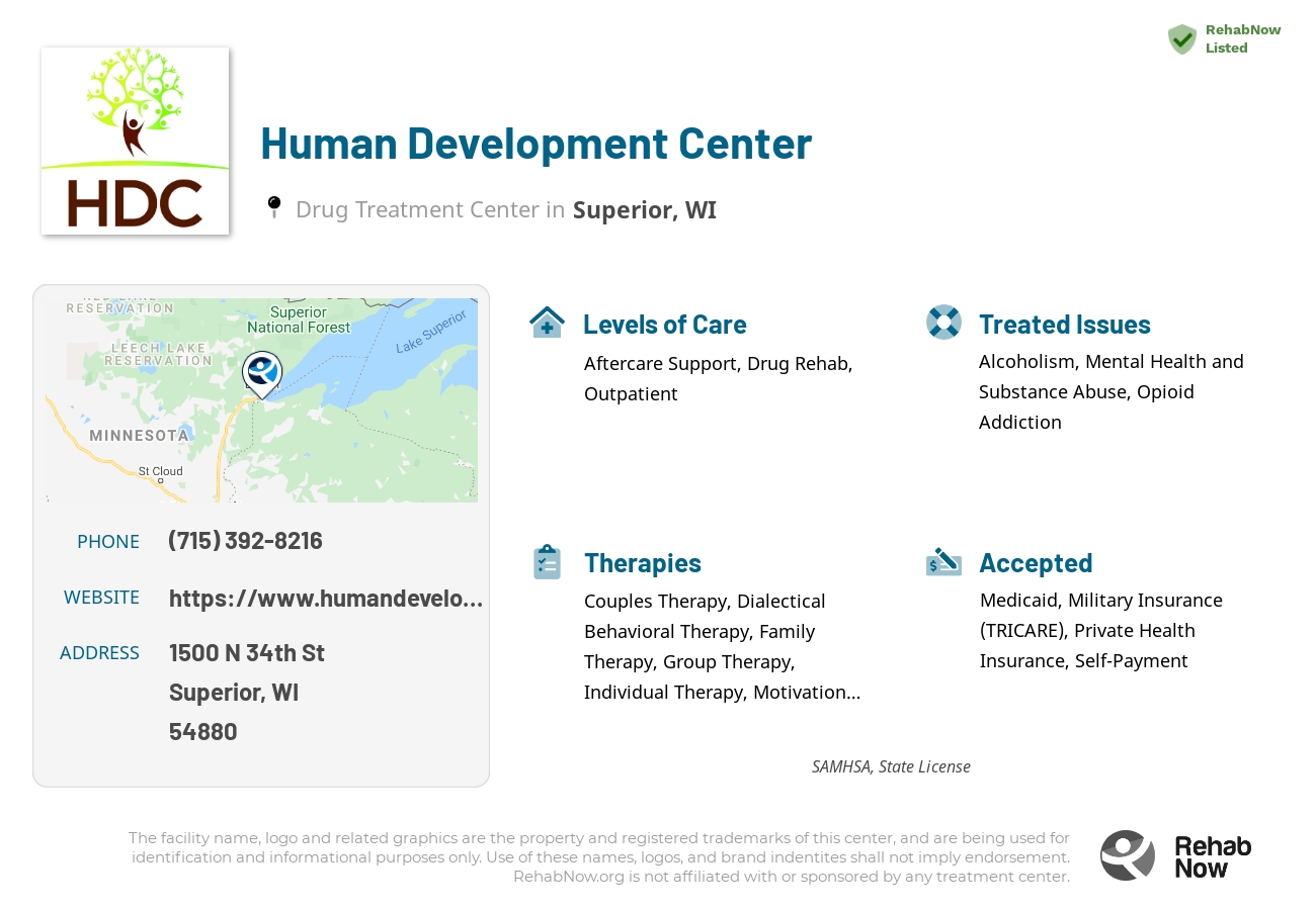 Helpful reference information for Human Development Center, a drug treatment center in Wisconsin located at: 1500 N 34th St, Superior, WI 54880, including phone numbers, official website, and more. Listed briefly is an overview of Levels of Care, Therapies Offered, Issues Treated, and accepted forms of Payment Methods.