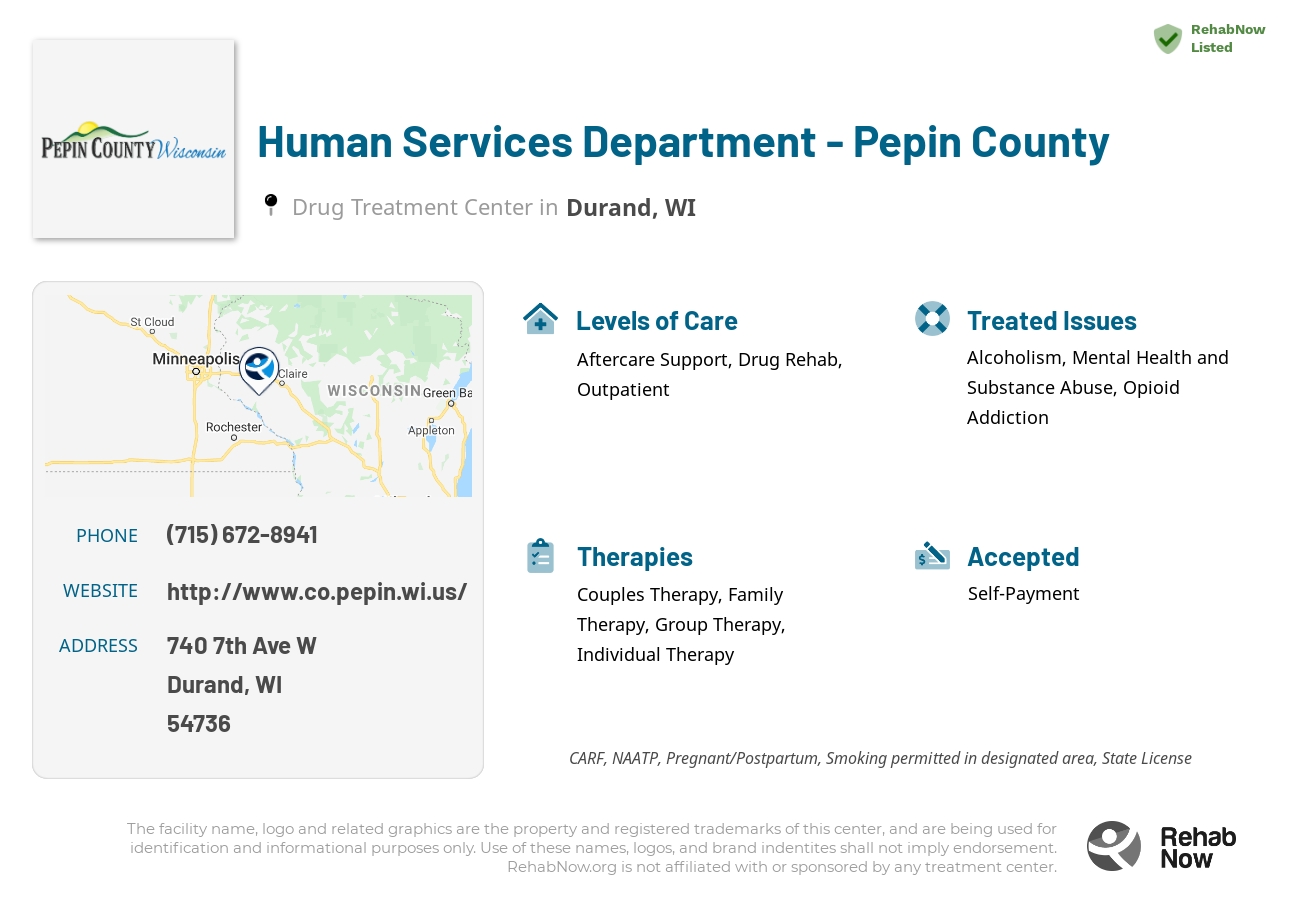 Helpful reference information for Human Services Department - Pepin County, a drug treatment center in Wisconsin located at: 740 7th Ave W, Durand, WI 54736, including phone numbers, official website, and more. Listed briefly is an overview of Levels of Care, Therapies Offered, Issues Treated, and accepted forms of Payment Methods.
