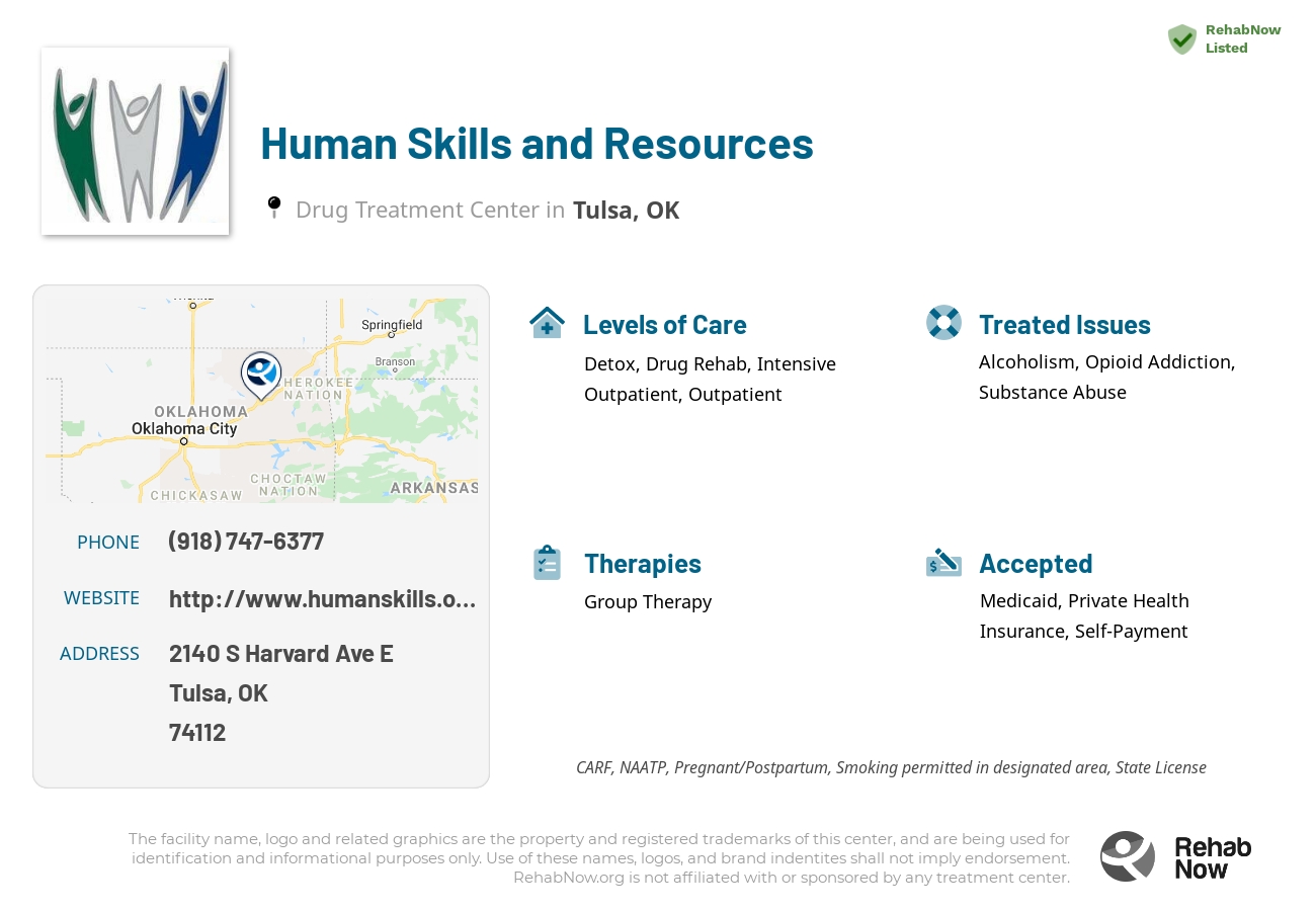 Helpful reference information for Human Skills and Resources, a drug treatment center in Oklahoma located at: 2140 S Harvard Ave E, Tulsa, OK 74112, including phone numbers, official website, and more. Listed briefly is an overview of Levels of Care, Therapies Offered, Issues Treated, and accepted forms of Payment Methods.