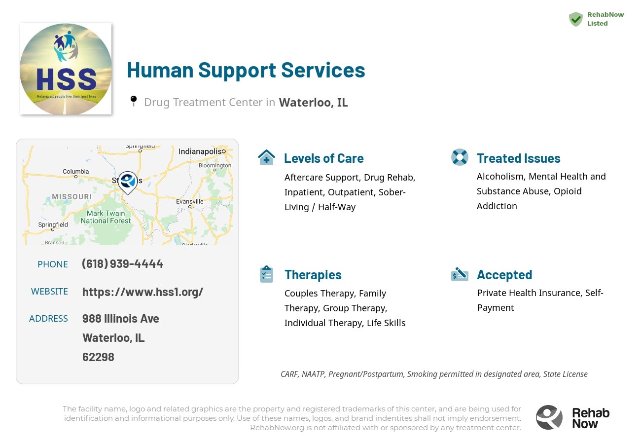 Helpful reference information for Human Support Services, a drug treatment center in Illinois located at: 988 Illinois Ave, Waterloo, IL 62298, including phone numbers, official website, and more. Listed briefly is an overview of Levels of Care, Therapies Offered, Issues Treated, and accepted forms of Payment Methods.